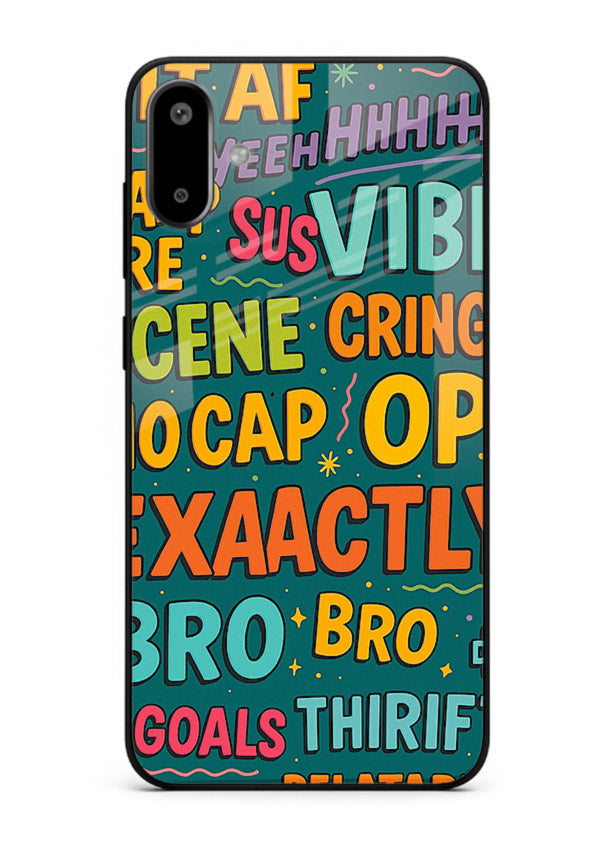 Gen Z Slang Poster trendy typography artwork Samsung F06 5G glass back cover