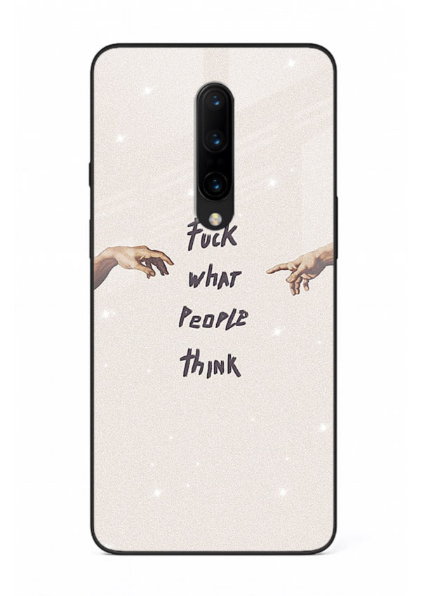 Bold handwritten quote printed on OnePlus 7 Pro glass back cover with clean minimal styling.