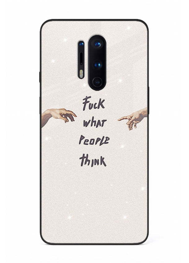 Bold handwritten quote printed on OnePlus 8 Pro glass back cover with clean minimal styling.