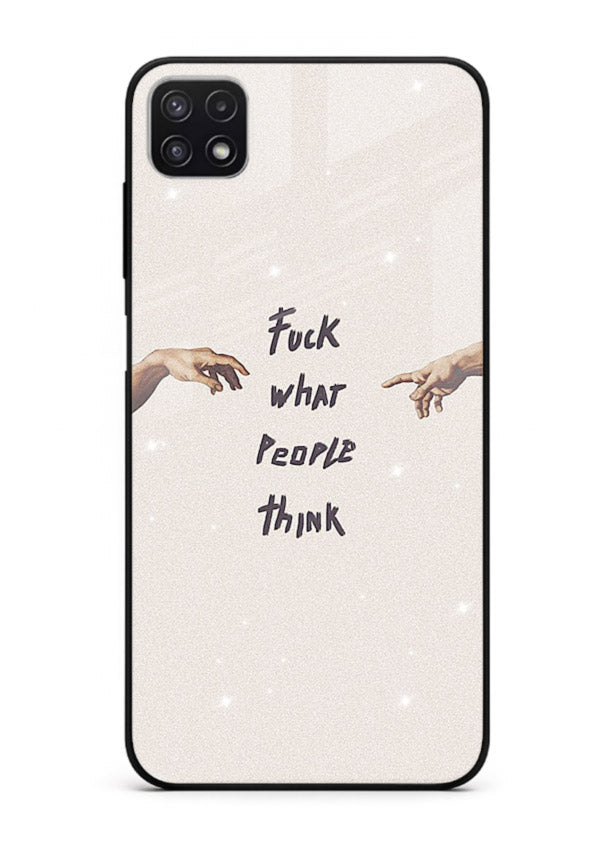 Bold handwritten quote printed on Samsung A22 5G glass back cover with clean minimal styling.
