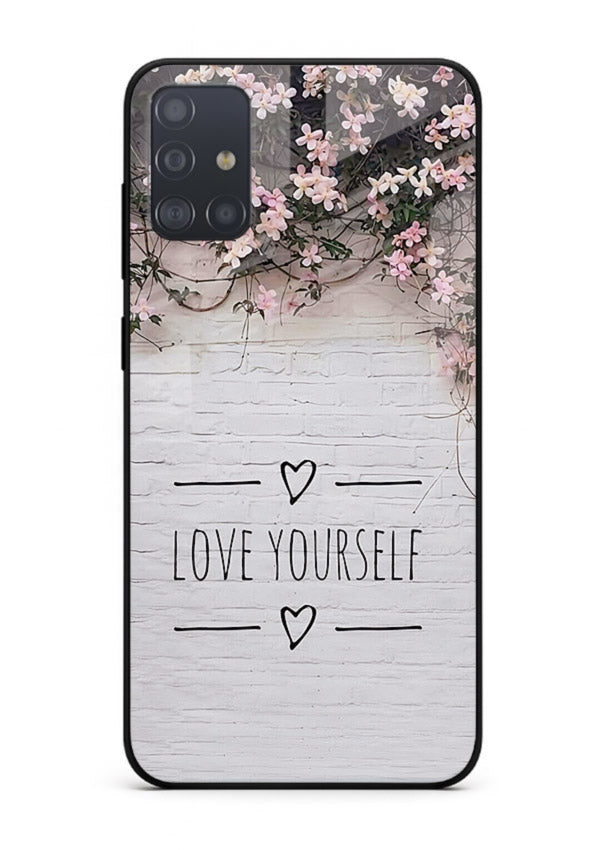 Floral self-love message printed on Samsung A71 glass back cover with gentle pastel tones.