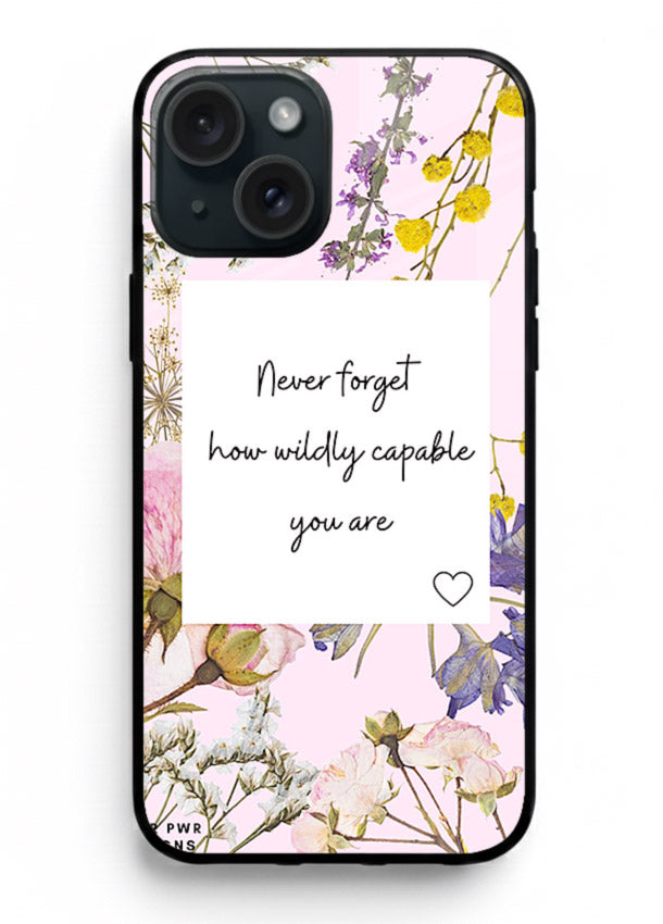 Floral-bordered motivational message printed on iphone 15 plus glass back cover with soft tones.