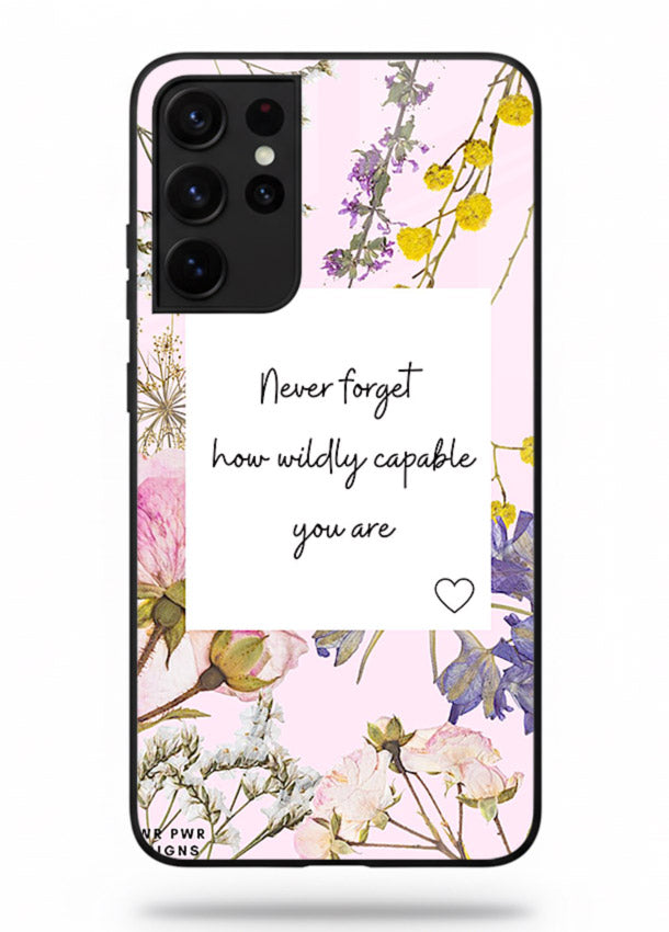 Floral-bordered motivational message printed on Samsung S21 Ultra glass back cover with soft tones.