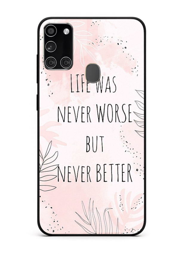 Healing pink quote artwork printed on Samsung A21s glass back cover with comforting tones.