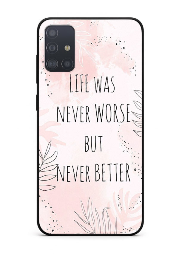 Healing pink quote artwork printed on Samsung A51 glass back cover with comforting tones.