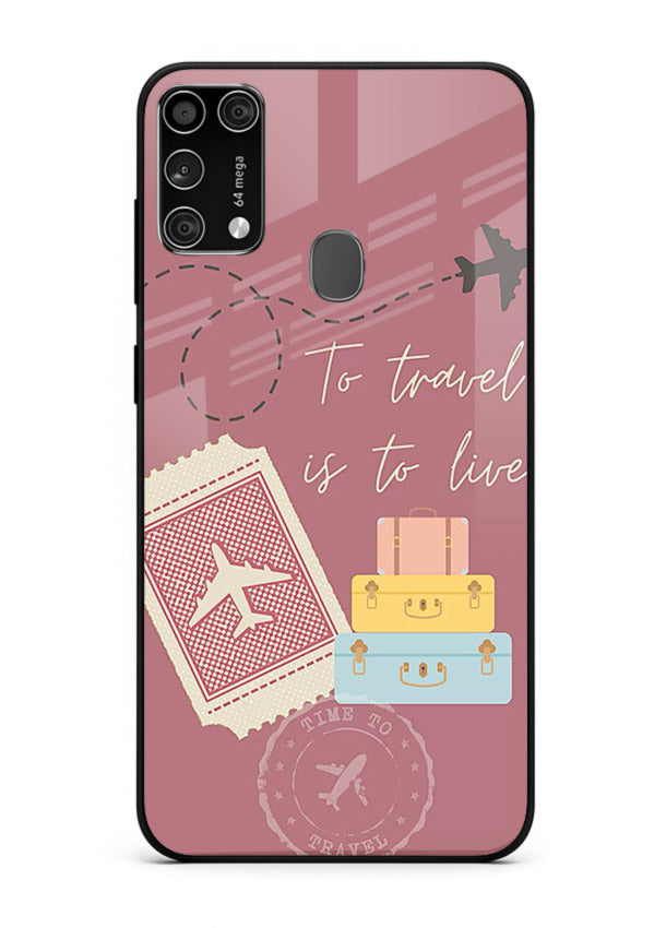 To Travel Is Love artwork Samsung M31 Prime glass back cover