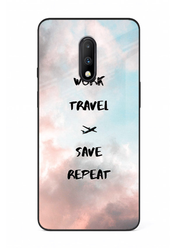Work Travel Save Repeat artwork OnePlus 7 glass back cover
