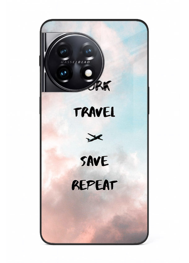 Work Travel Save Repeat artwork OnePlus 11 glass back cover