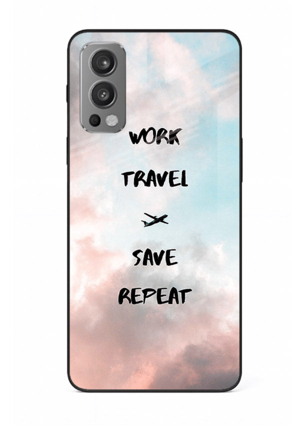 Work Travel Save Repeat artwork OnePlus Nord 2 glass back cover