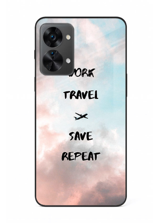 Work Travel Save Repeat artwork OnePlus Nord 2T glass back cover