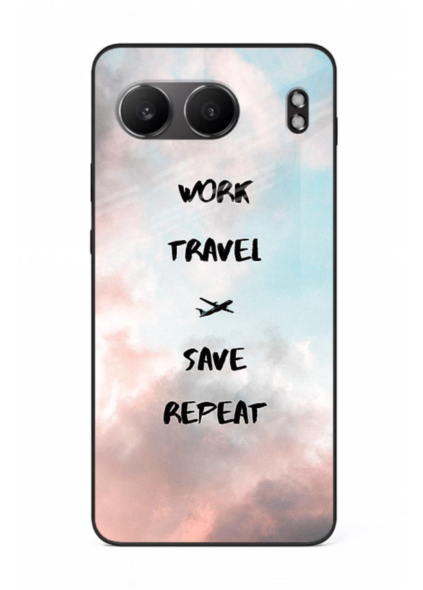 Work Travel Save Repeat artwork OnePlus Nord 4 glass back cover