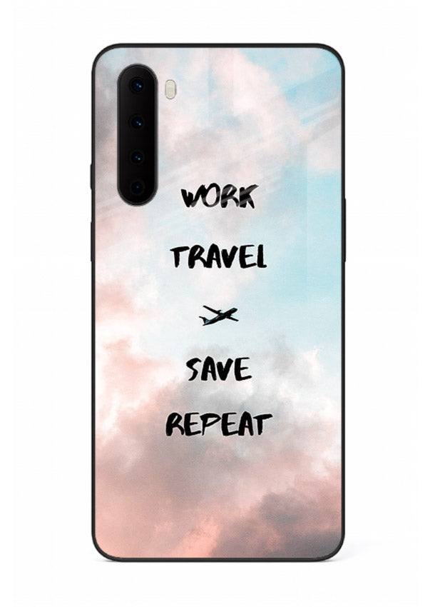 Work Travel Save Repeat artwork OnePlus Nord glass back cover