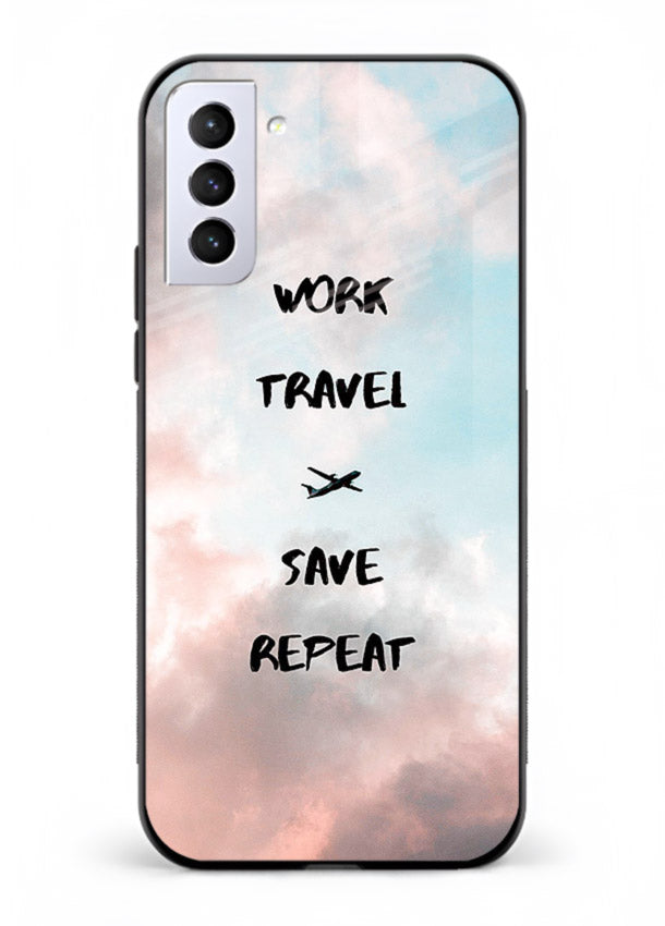 Work Travel Save Repeat artwork Samsung S21 FE glass back cover
